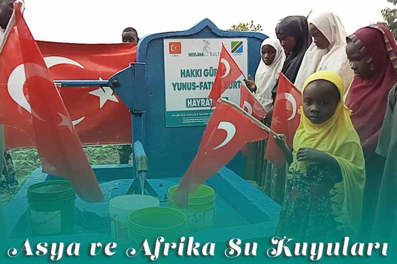 Asya ve Afrika Su Kuyularımız