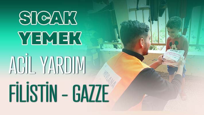 Gazze'de Sıcak Yemek Dağıtımı